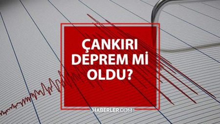 Çankırı sarsıntı mi oldu? AFAD – Kandilli Çankırı sarsıntı şiddeti kaç, merkezi neresi? Çankırı sarsıntı ne vakit, saat kaçta oldu?